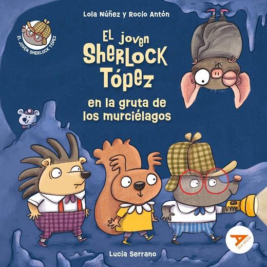 El joven Sherlock Tópez en la gruta de los murciélagos | 9788414049464 | Núñez, Lola/Antón, Rocío