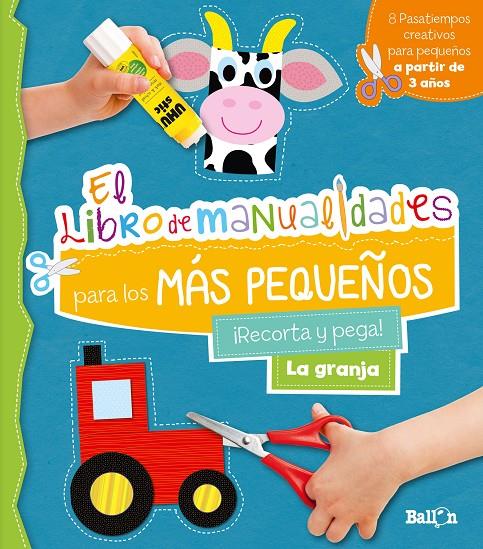 Libro de manualidades para los más pequeños : La granja | 9789403222318