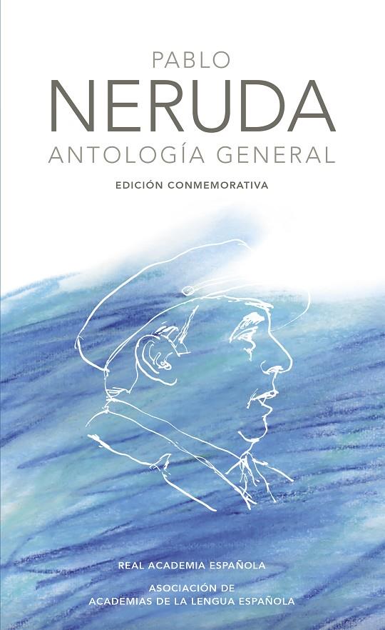 Antología general Pablo Neruda | 9788420404967 | Pablo Neruda