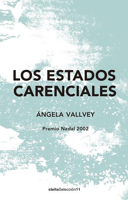 Los estados carenciales | 9788416541638 | Ángela Vallvey