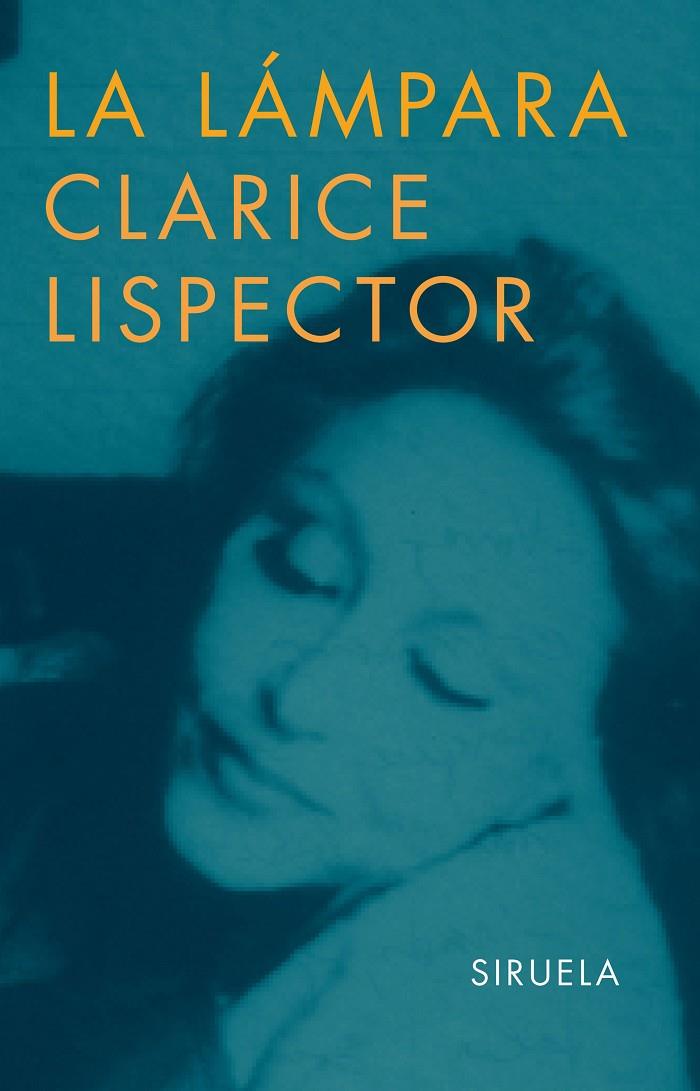 La lámpara | 9788478442430 | Clarice Lispector