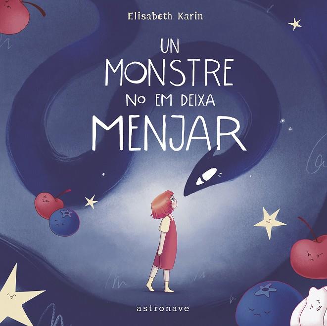 Un monstre no em deixa menjar | 9788467971460 | Elisabeth Karin Pavón Rymer-Rythén