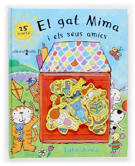 El gat Mima i els seus amics | 9788466108102 | Lara Jones