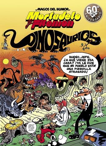 Mortadelo y Filemón. Dinosaurios (Magos del Humor 52) | 9788402421876 | Ibáñez, Francisco