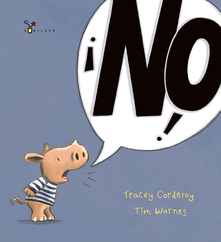 ¡No! | 9788421679616 | Tracey Corderoy - Tim Warnes