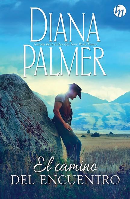 Camino del encuentro | 9788468778013 | Diana Palmer