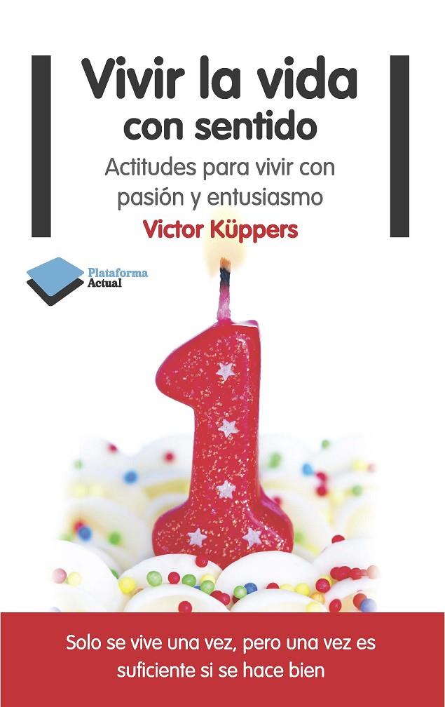 Vivir la vida con sentido | 9788415577553 | Victor Küppers