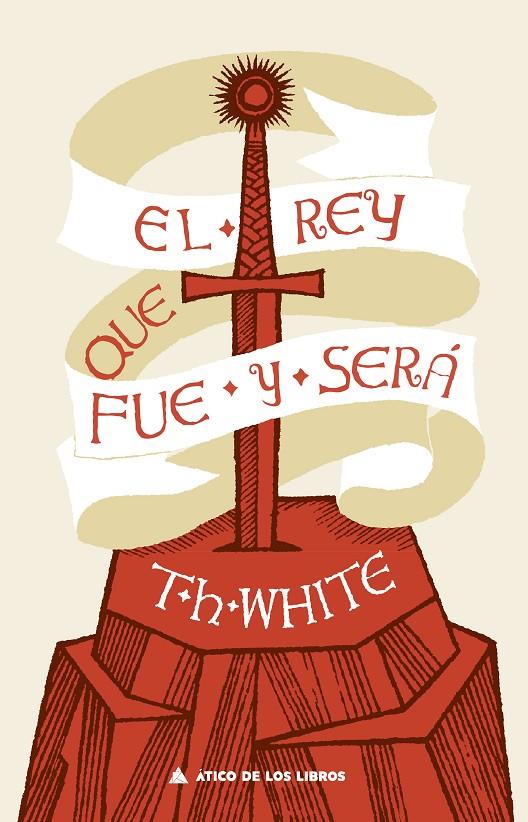 El rey que fue y será | 9788417743475 | White, T. H.