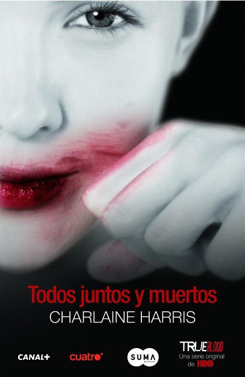 Todos juntos y muertos | 9788483651643 | Charlaine Harris