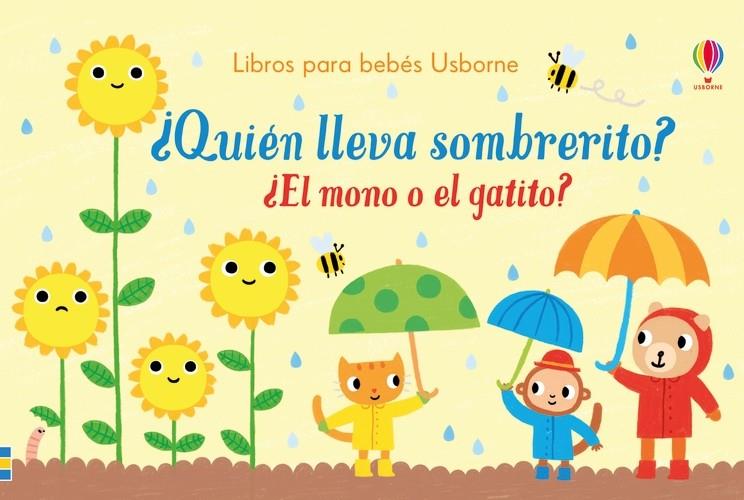 ¿Quién lleva sombrerito? ¿El mono o el gatito? | 9781474945387 | Taplin, Sam/Taplin, Sam