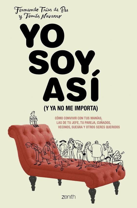 Yo soy así (y ya no me importa) | 9788408213819 | Navarro, Tomás/Trías de Bes, Fernando