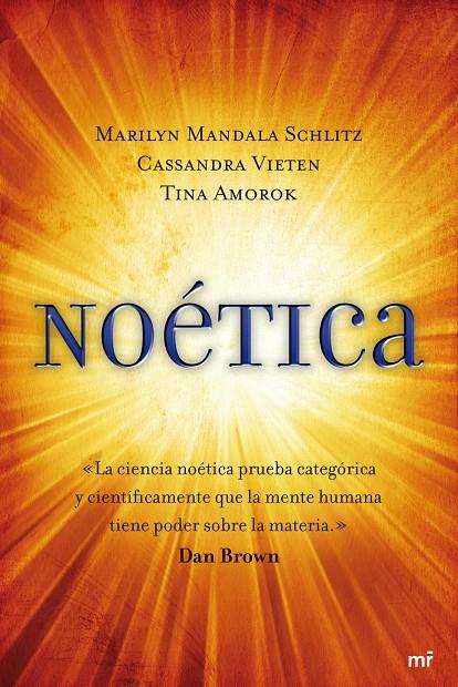 Noética | 9788427036208 | Marilyn Mandala Schlitz - Cassandra Vieten - Tina Amorok