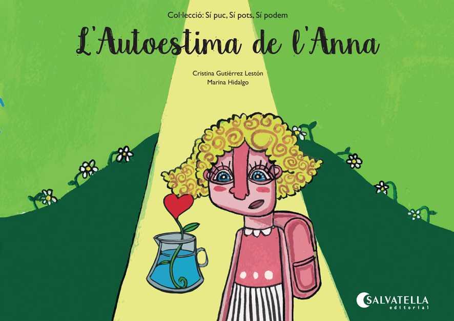 L'autoestima de l'Anna | 9788484129219 | Cristina Gutiérrez Lestón / Marina Hidalgo