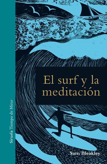 El surf y la meditación | 9788417454067 | Sam Bleakley