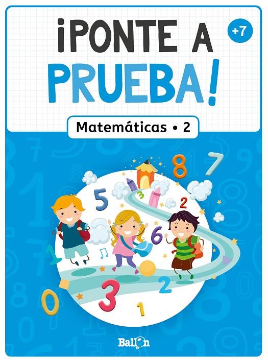 ¡Ponte a prueba! - Matemáticas 2 | 9789403226316 | BALLON