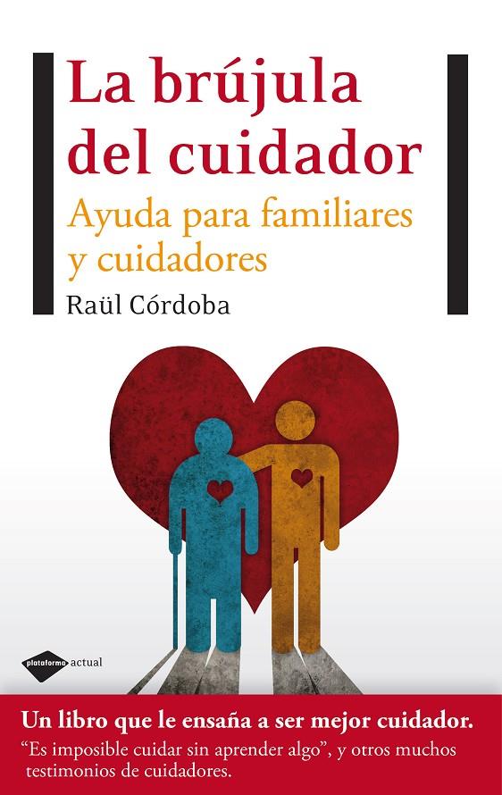 La brújula del cuidador | 9788496981997 | Raül Córdoba