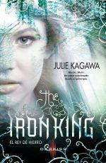 Iron King (El rey de hierro) | 9788490102503 | Julie Kagawa