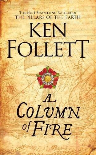 A Column of Fire | 9781447278771 | Ken Follett