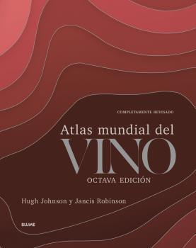 Atlas mundial del vino | 9788418075933 | Johnson, Hugh ; Robinson, Jancis