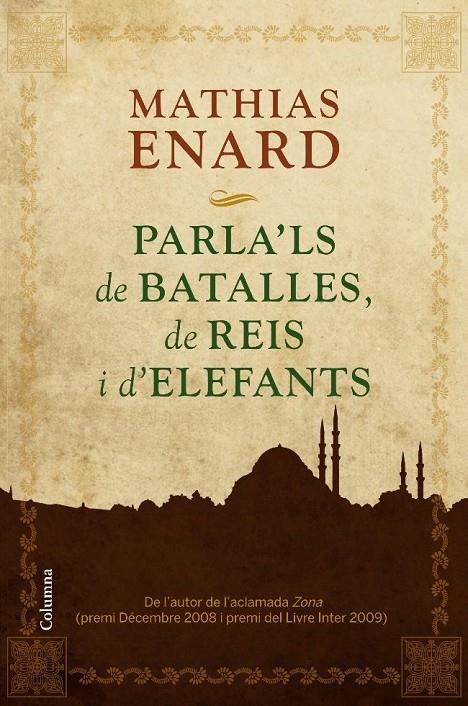 Parla'ls de batalles, de reis i d'elefants | 9788466413978 | Mathias Enard