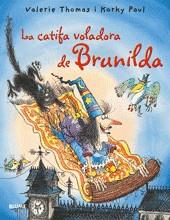 La catifa voladora de la Brunilda | 9788498013672 | Valerie Thomas - Korky Paul