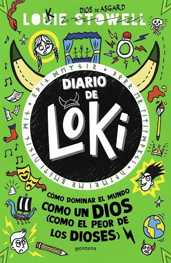 Diario de Loki 3 - Cómo dominar el mundo como un Dios (como el peor de los diose | 9788419357236 | Stowell, Louie