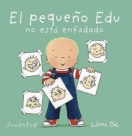 El pequeño Edu no está enfadado | 9788426140654 | Linne Bie