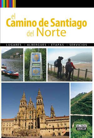 El camino de Santiago del Norte a pie y en bici | 9788403508644 | Nadal, Paco