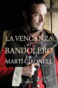 La venganza del Bandolero | 9788408083443 | Martí Gironell