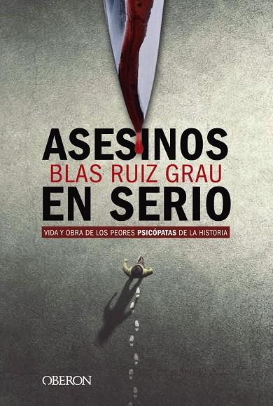 Asesinos en serio | 9788441541832 | Ruiz Grau, Blas