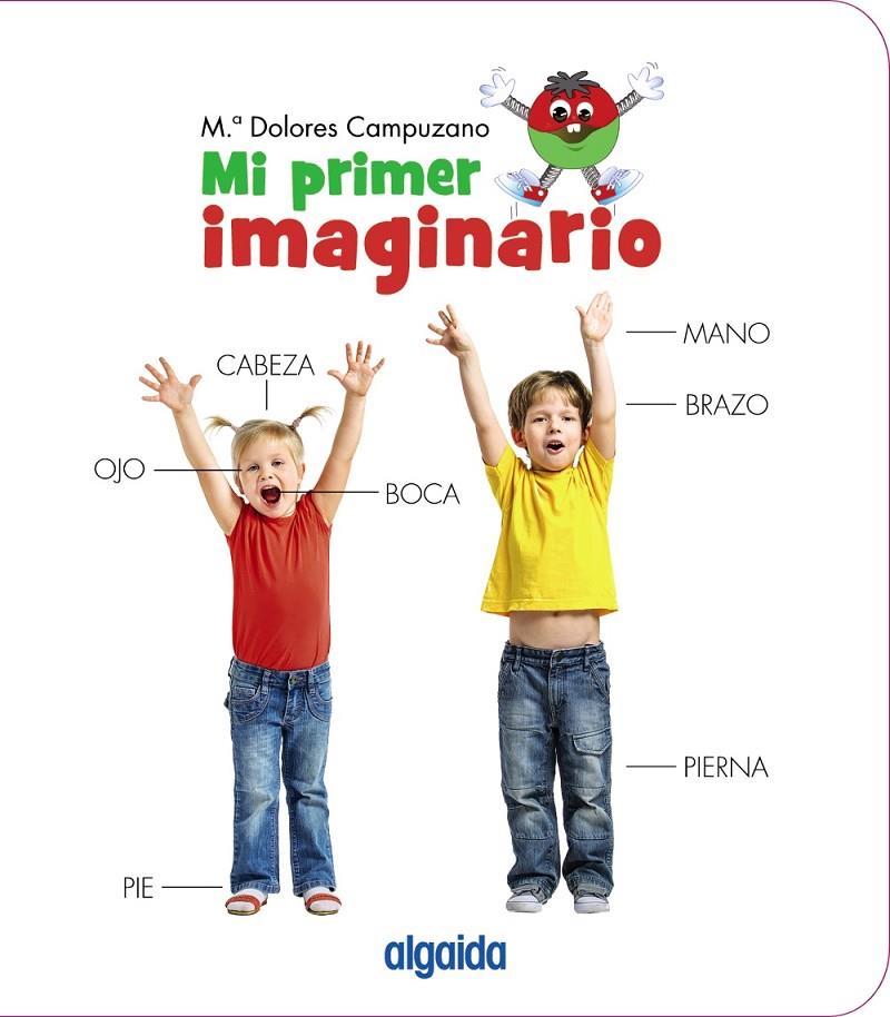 Mi primer imaginario | 9788491890751 | Campuzano Valiente, María Dolores