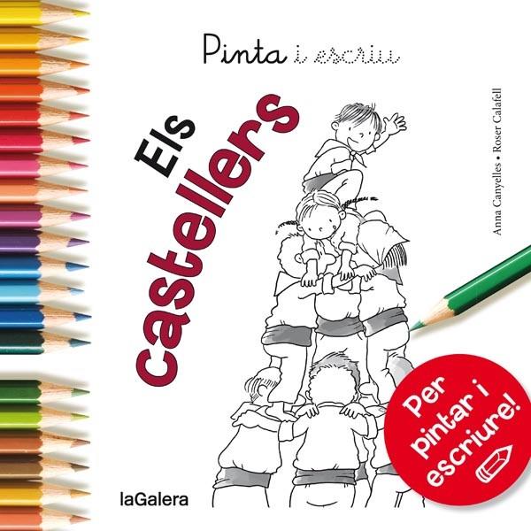 Pinta i escriu Els castellers | 9788424654603 | Canyelles, Anna