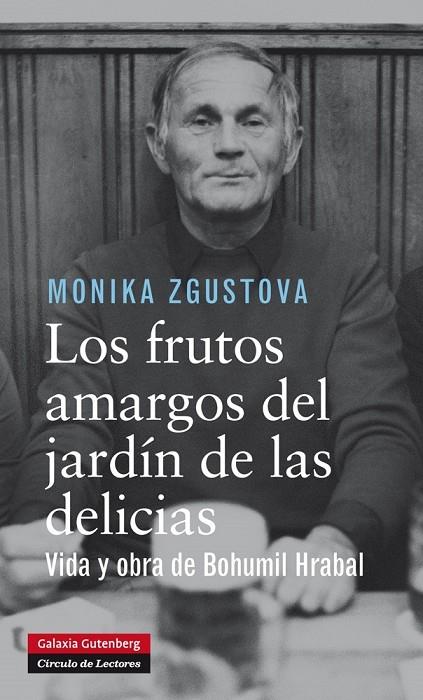 Los frutos amargos del jardín de las delicias | 9788415863953 | Monika Zgustova