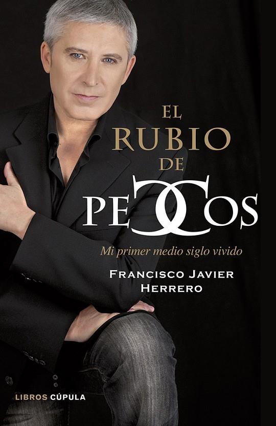 El rubio de Pecos | 9788448016555 | Francisco Javier Herrero