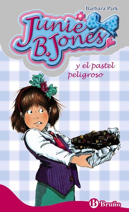 Junie B. Jones y el pastel peligroso | 9788421696408 | Barbara Park