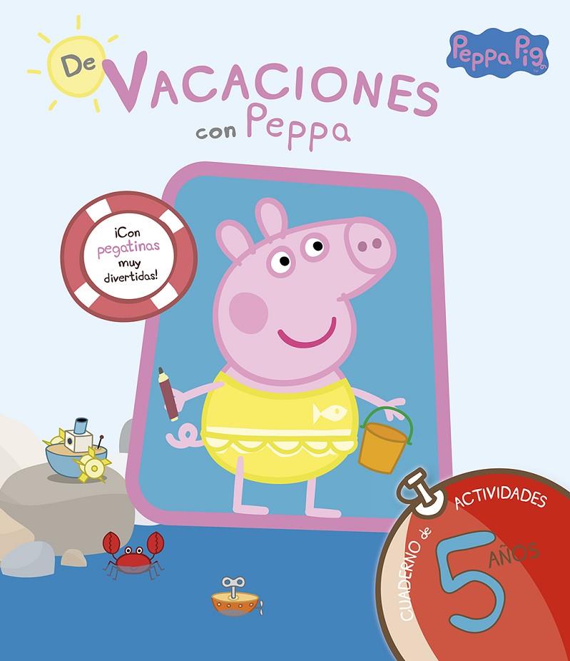 De vacaciones con Peppa Pig. 5 años | 9788437281223 | Varios autores,