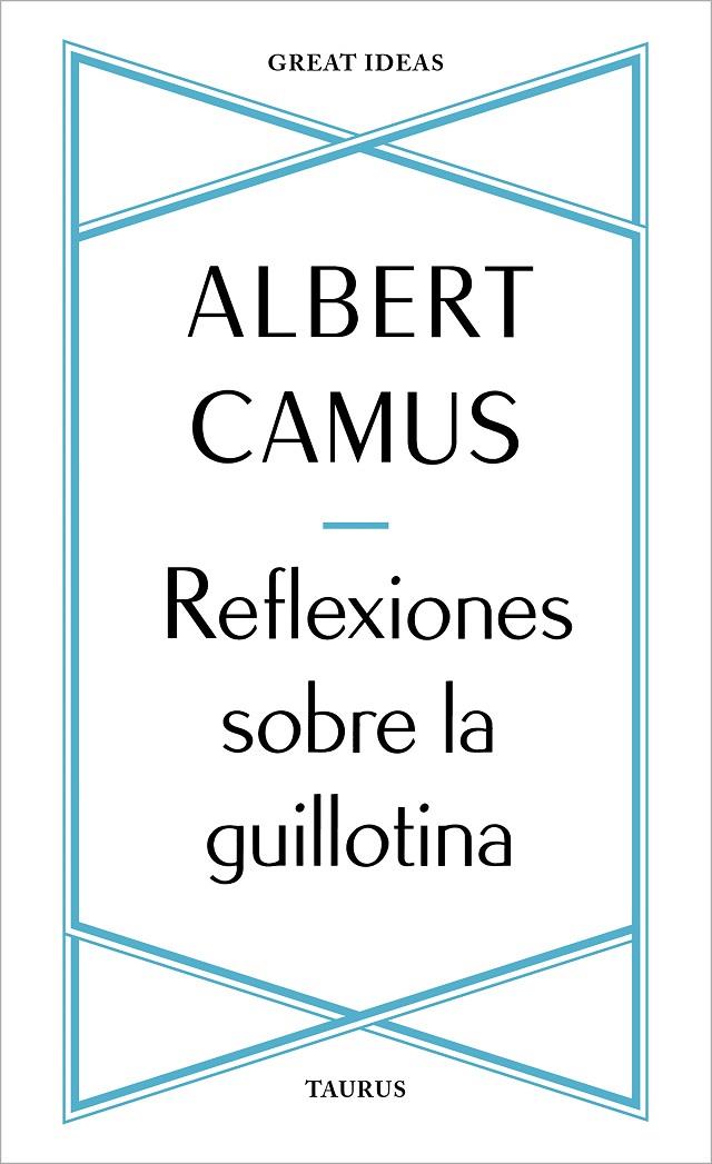 Reflexiones sobre la guillotina | 9788430625901 | Camus, Albert