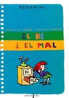 El bé i el mal | 9788466104050 | Brigitte Labbé / Michel Puech