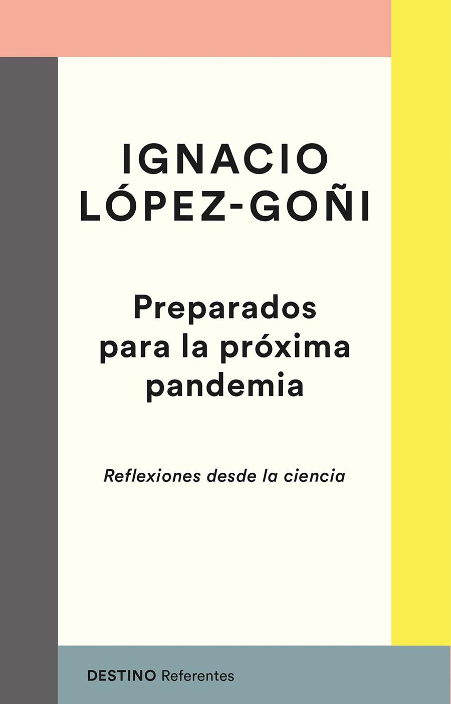 Preparados para la próxima pandemia | 9788423358250 | López-Goñi, Ignacio