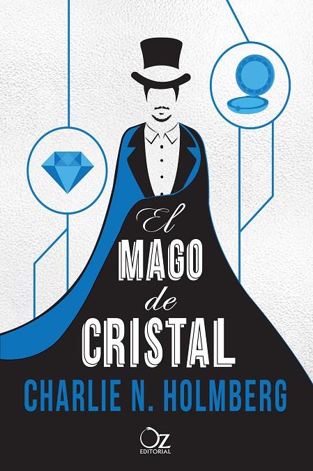 Mago de cristal, El | 9788416224296 | Charlie N. Holmberg