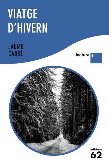 Viatge d'hivern | 9788429765359 | Jaume Cabré