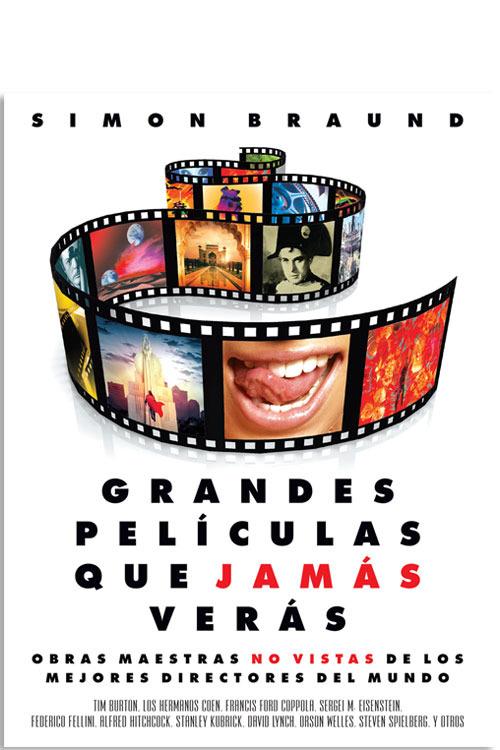 Grandes películas que jamás verás | 9780857628107 | Simon Braund