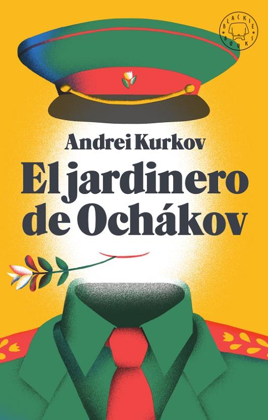 El jardinero de Ochákov | 9788417552343 | Kurkov, Andrei