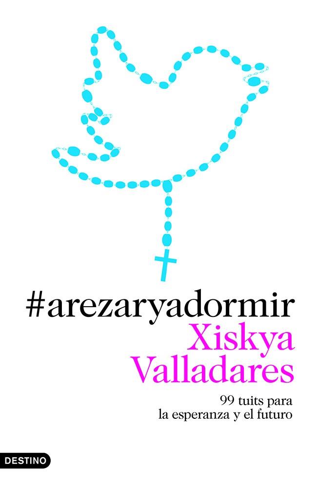 #arezaryadormir | 9788423347100 | Xiskya Valladares