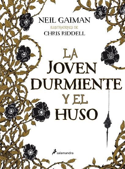 La joven Durmiente y el Huso | 9788498386516 | Neil Gaiman / Chris Riddell