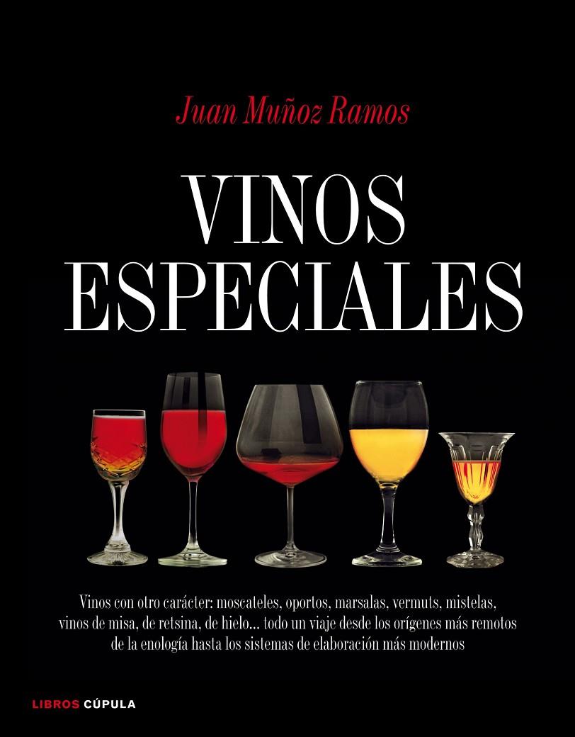 Vinos especiales | 9788448067878 | Juan Muñoz Ramos