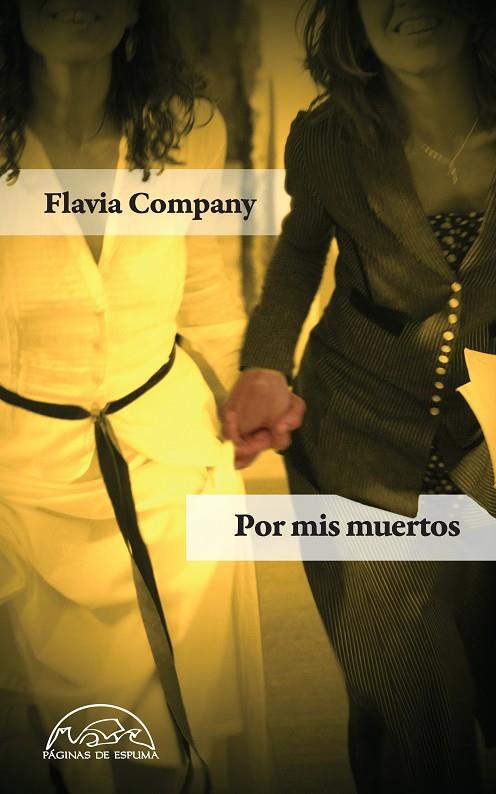 Por mis muertos | 9788483931516 | Flavia Company