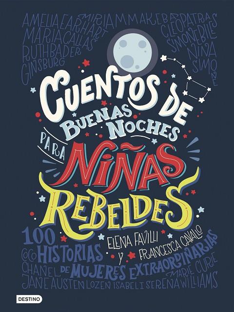 Cuentos de buenas noches para niñas rebeldes | 9788408176114 | Favilli, Elena ; Cavallo, Francesca