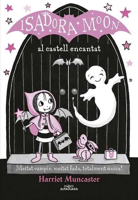 Isadora Moon al castell encantat | 9788420487465 | Muncaster, Harriet