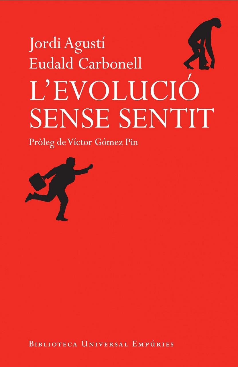 L'evolució sense sentit | 9788497878500 | Jordi Agustí - Eudald Carbonell